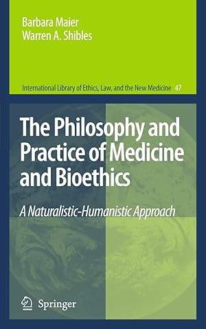 Bild des Verkufers fr The Philosophy and Practice of Medicine and Bioethics zum Verkauf von moluna