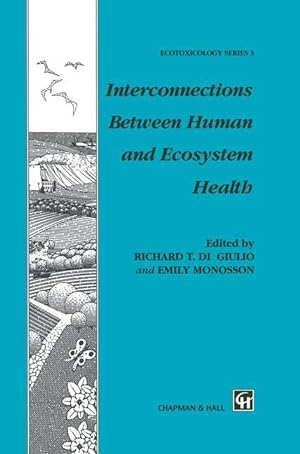 Bild des Verkufers fr Interconnections Between Human and Ecosystem Health zum Verkauf von moluna
