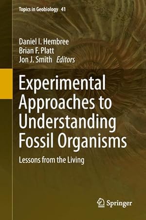 Imagen del vendedor de Experimental Approaches to Understanding Fossil Organisms a la venta por moluna