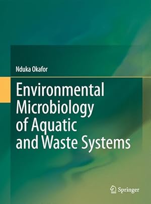 Seller image for Environmental Microbiology of Aquatic and Waste Systems for sale by moluna