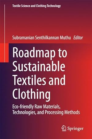 Bild des Verkufers fr Roadmap to Sustainable Textiles and Clothing zum Verkauf von moluna