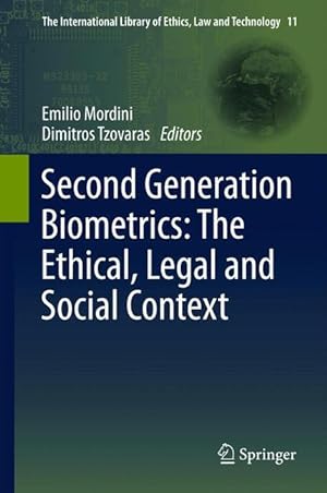 Seller image for Second Generation Biometrics: The Ethical, Legal and Social Context for sale by moluna
