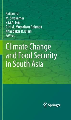 Seller image for Climate Change and Food Security in South Asia for sale by moluna