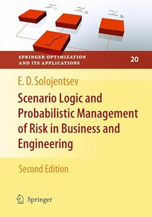 Image du vendeur pour Scenario Logic and Probabilistic Management of Risk in Business and Engineering mis en vente par moluna