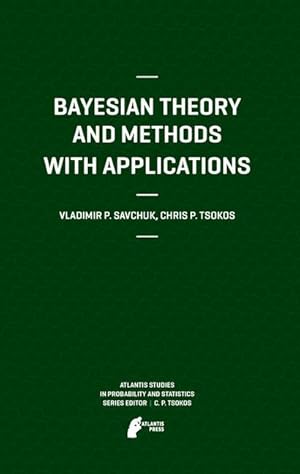 Immagine del venditore per Bayesian Theory and Methods with Applications venduto da moluna