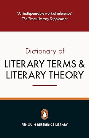 Seller image for The Penguin Dictionary of Literary Terms and Literary Theory for sale by moluna