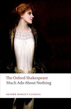 Bild des Verkufers fr The Oxford Shakespeare: Much Ado About Nothing zum Verkauf von moluna