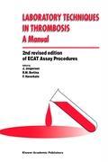 Seller image for Laboratory Techniques in Thrombosis - a Manual for sale by moluna