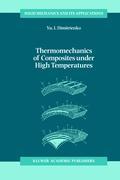 Seller image for Thermomechanics of Composites under High Temperatures for sale by moluna