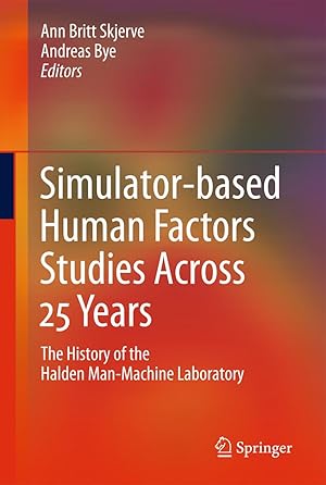Immagine del venditore per Simulator-Based Human Factors Studies Across 25 Years venduto da moluna