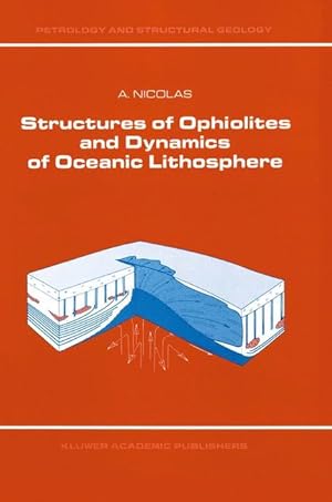 Image du vendeur pour Structures of Ophiolites and Dynamics of Oceanic Lithosphere mis en vente par moluna