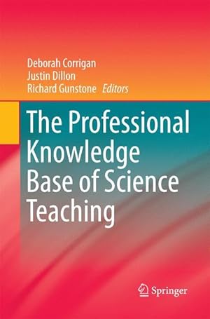 Seller image for The Professional Knowledge Base of Science Teaching for sale by moluna