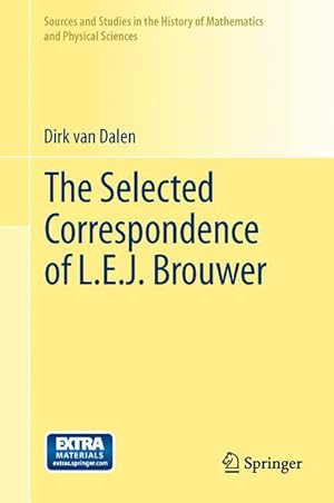Bild des Verkufers fr The Selected Correspondence of L.E.J. Brouwer zum Verkauf von moluna