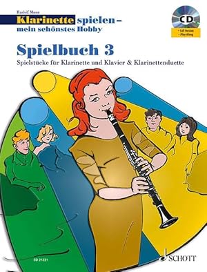 Bild des Verkufers fr Klarinette spielen - mein schoenstes Hobby. Spielbuch 03 zum Verkauf von moluna