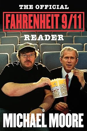 Bild des Verkufers fr The Official Fahrenheit 9/11 Reader zum Verkauf von moluna