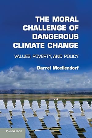 Seller image for The Moral Challenge of Dangerous Climate Change for sale by moluna
