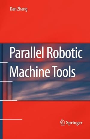 Imagen del vendedor de Parallel Robotic Machine Tools a la venta por moluna