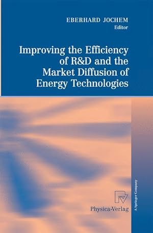 Seller image for Improving the Efficiency of R&D and the Market Diffusion of Energy Technologies for sale by moluna