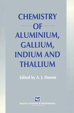 Imagen del vendedor de Chemistry of Aluminium, Gallium, Indium and Thallium a la venta por moluna