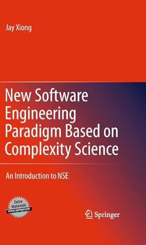 Bild des Verkufers fr New Software Engineering Paradigm Based on Complexity Science zum Verkauf von moluna