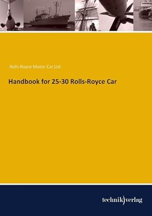 Bild des Verkufers fr Handbook for 25-30 Rolls-Royce Car zum Verkauf von moluna