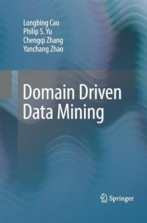 Seller image for Domain Driven Data Mining for sale by moluna