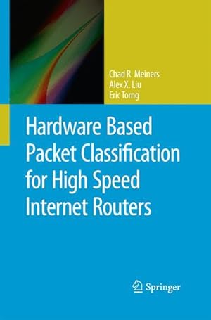 Seller image for Hardware Based Packet Classification for High Speed Internet Routers for sale by moluna