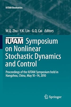 Seller image for IUTAM Symposium on Nonlinear Stochastic Dynamics and Control for sale by moluna