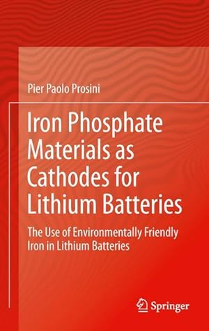 Immagine del venditore per Iron Phosphate Materials as Cathodes for Lithium Batteries venduto da moluna