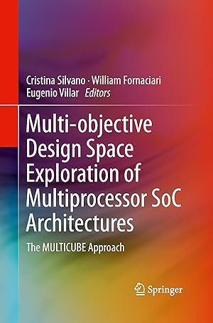 Bild des Verkufers fr Multi-objective Design Space Exploration of Multiprocessor SoC Architectures zum Verkauf von moluna