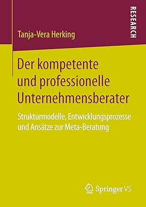 Seller image for Der kompetente und professionelle Unternehmensberater for sale by moluna