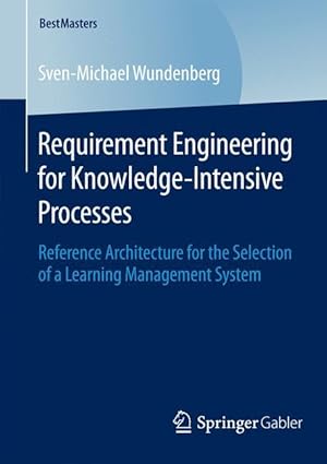 Seller image for Requirement Engineering for Knowledge-Intensive Processes for sale by moluna