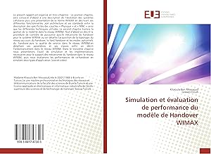 Image du vendeur pour Simulation et valuation de performance du modle de Handover WIMAX mis en vente par moluna