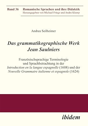 Seller image for Das grammatikographische Werk Jean Saulniers for sale by moluna