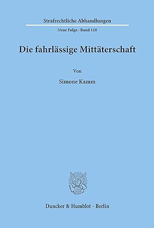 Imagen del vendedor de Die fahrlaessige Mittaeterschaft. a la venta por moluna