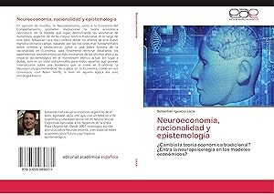 Seller image for Neuroeconoma, racionalidad y epistemologa for sale by moluna