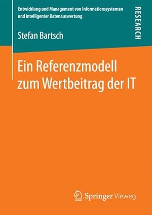 Immagine del venditore per Ein Referenzmodell zum Wertbeitrag der IT venduto da moluna