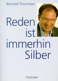 Seller image for Reden ist immerhin Silber for sale by moluna