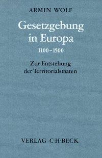 Bild des Verkufers fr Gesetzgebung in Europa 1100 - 1500 zum Verkauf von moluna