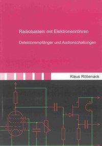 Bild des Verkufers fr Radiobasteln mit Elektronenroehren zum Verkauf von moluna