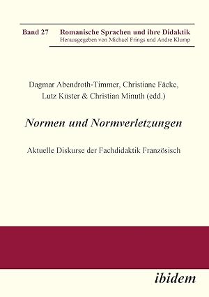 Seller image for Normen und Normverletzungen. Aktuelle Diskurse der Fachdidaktik Franz ¶sisch for sale by moluna