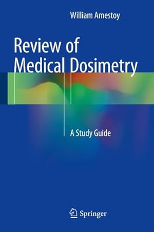 Seller image for Review of Medical Dosimetry for sale by moluna