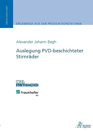 Bild des Verkufers fr Auslegung PVD-beschichteter Stirnraeder zum Verkauf von moluna