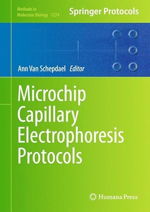 Bild des Verkufers fr Microchip Capillary Electrophoresis Protocols zum Verkauf von moluna