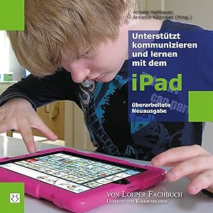 Bild des Verkufers fr Untersttzt kommunizieren und lernen mit dem neuen iPad zum Verkauf von moluna