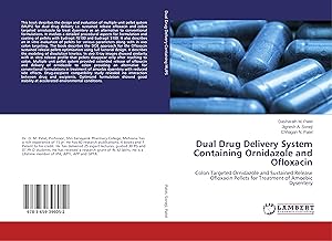 Bild des Verkufers fr Dual Drug Delivery System Containing Ornidazole and Ofloxacin zum Verkauf von moluna