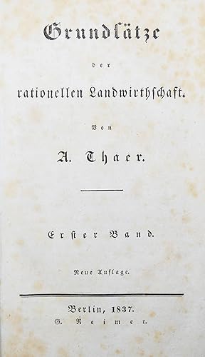 Grundsätze der rationellen Landwirthschaft. Erster Band (von 4).