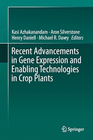 Imagen del vendedor de Recent Advancements in Gene Expression and Enabling Technologies in Crop Plants a la venta por moluna
