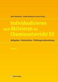 Seller image for Chemie allgemein: Individualisieren und Aktivieren im Chemieunterricht der S II. Bd. 01 for sale by moluna