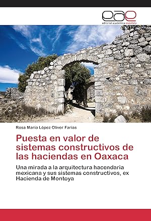 Imagen del vendedor de Puesta en valor de sistemas constructivos de las haciendas en Oaxaca a la venta por moluna